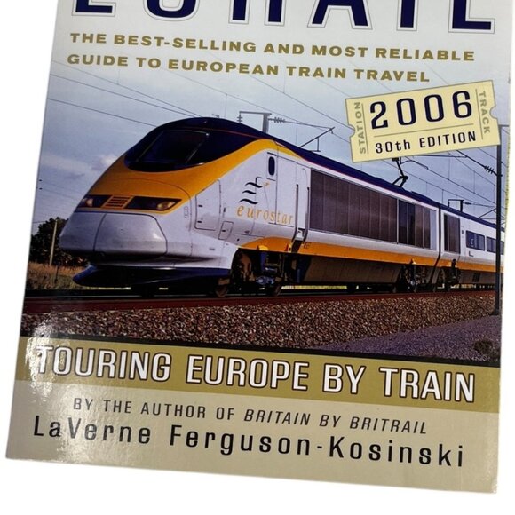 Europe by Eurorail 2006, 30th: Touring Europe by Train Paperback Book - Picture 3 of 13
